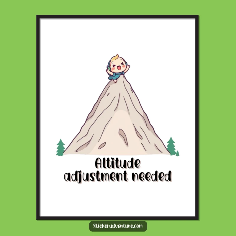 Funny Mountain Climber Poster: Celebrate Achievements with Art