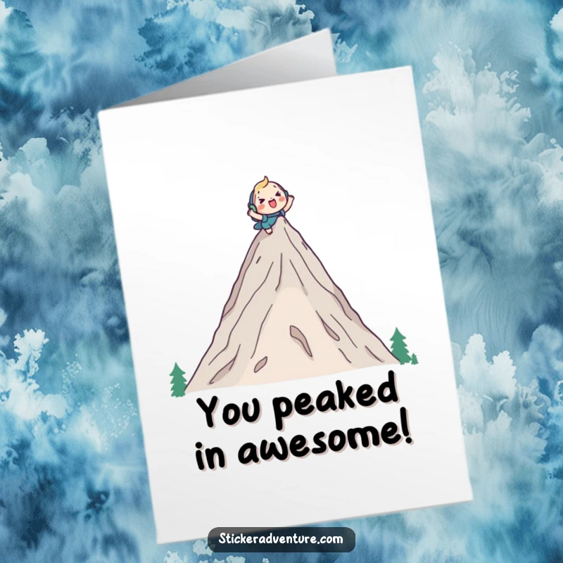 Funny Free Printable Birthday Card: Cute character cheerfully hiking up a mountain peak with a backpack, reaching for goals.