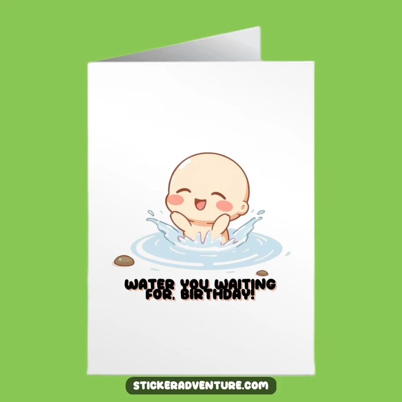 Free Printable Birthday Card: Happy Splashing Character - Hilarious Downloadable Gift!
