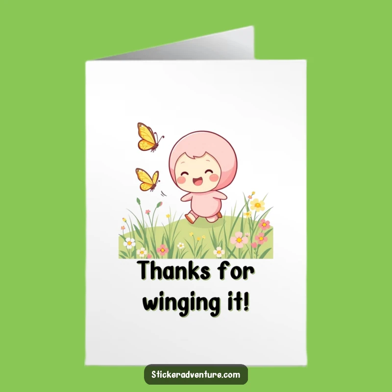 Free Printable Butterfly Chase Thank You Card - Funny Downloadable Appreciation