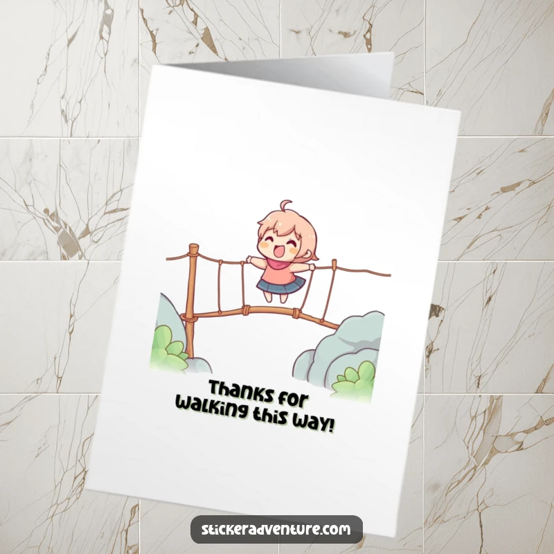 Funny Free Printable Thank You Card showing a happy character crossing a swaying rope bridge, perfect for thanking them.